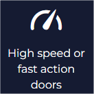 high speed or fast action doors